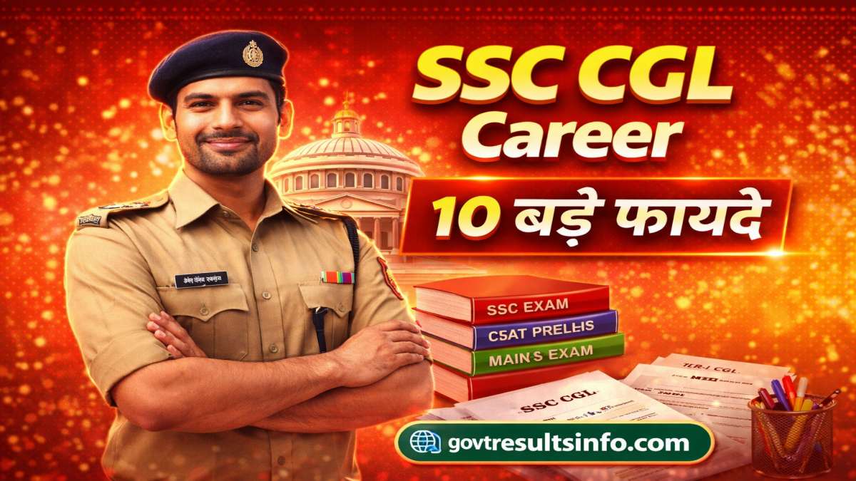 Why Choose SSC CGL? [Top 10 Reasons] Salary, Power & Job Security